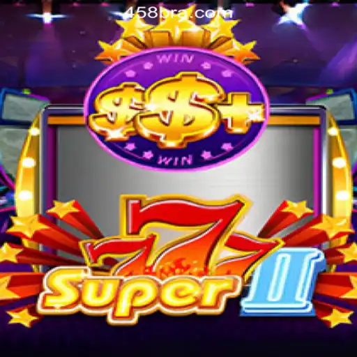 Discover the Thrilling World of Super777II: The Top Slot Game on BR458.COM